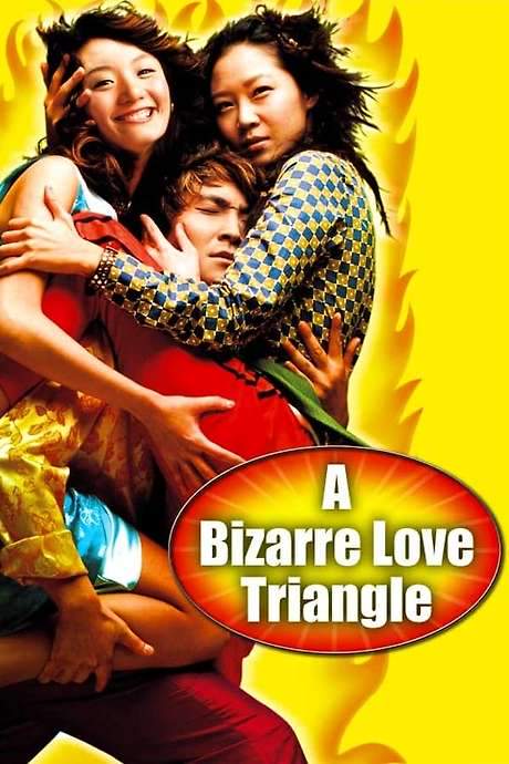 A Bizarre Love Triangle